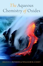 Download this eBook The Aqueous Chemistry of Oxides