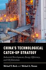 Télécharger le livre :  China's Technological Catch-Up Strategy