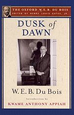 Télécharger le livre :  Dusk of Dawn (The Oxford W. E. B. Du Bois)