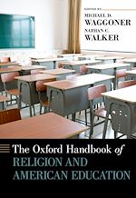 Télécharger le livre :  The Oxford Handbook of Religion and American Education
