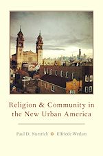 Télécharger le livre :  Religion and Community in the New Urban America