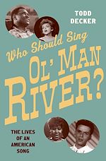 Télécharger le livre :  Who Should Sing 'Ol' Man River'?