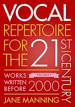Télécharger le livre :  Vocal Repertoire for the Twenty-First Century, Volume 1
