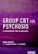 Télécharger le livre :  Group CBT for Psychosis