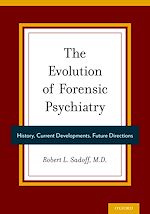 Télécharger le livre :  The Evolution of Forensic Psychiatry