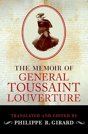 Téléchargez le livre :  The Memoir of Toussaint Louverture