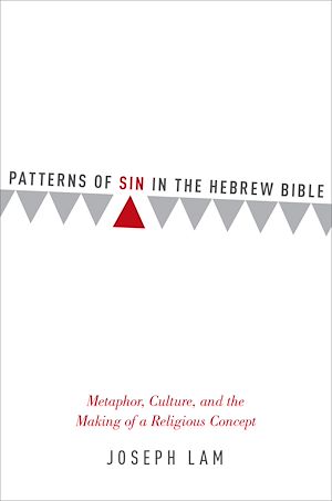 Téléchargez le livre :  Patterns of Sin in the Hebrew Bible