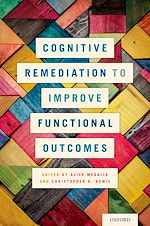 Télécharger le livre :  Cognitive Remediation to Improve Functional Outcomes