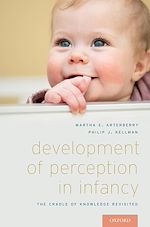 Télécharger le livre :  Development of Perception in Infancy