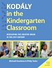 Télécharger le livre :  Kodaly in the Kindergarten Classroom