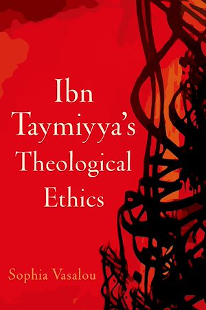 Téléchargez le livre :  Ibn Taymiyya's Theological Ethics
