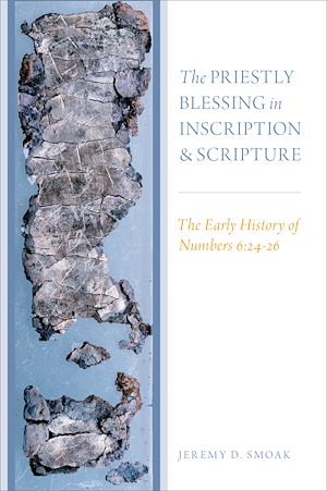 Téléchargez le livre :  The Priestly Blessing in Inscription and Scripture