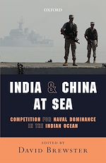 Télécharger le livre :  India and China at Sea