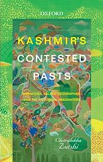 Download this eBook Kashmir's Contested Pasts