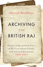 Télécharger le livre :  Archiving the British Raj