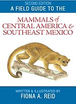 Télécharger le livre :  A Field Guide to the Mammals of Central America and Southeast Mexico