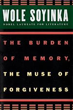 Télécharger le livre :  The Burden of Memory, the Muse of Forgiveness