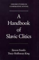 Télécharger le livre :  A Handbook of Slavic Clitics