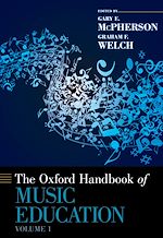 Télécharger le livre :  The Oxford Handbook of Music Education, Volume 1