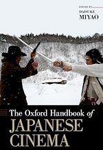 Télécharger le livre :  The Oxford Handbook of Japanese Cinema