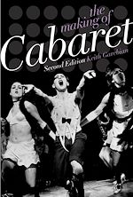 Télécharger le livre :  The Making of Cabaret