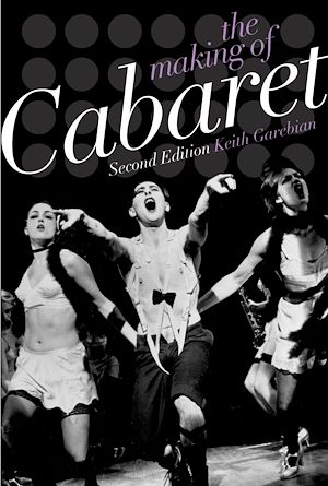 Téléchargez le livre :  The Making of Cabaret