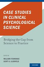 Télécharger le livre :  Case Studies in Clinical Psychological Science