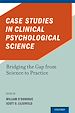 Télécharger le livre :  Case Studies in Clinical Psychological Science