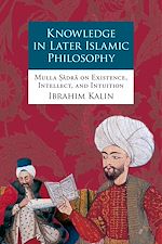 Télécharger le livre :  Knowledge in Later Islamic Philosophy