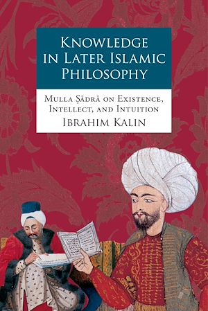 Téléchargez le livre :  Knowledge in Later Islamic Philosophy