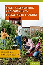 Télécharger le livre :  Asset Assessments and Community Social Work Practice