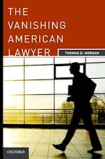Télécharger le livre :  The Vanishing American Lawyer