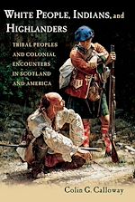 Télécharger le livre :  White People, Indians, and Highlanders