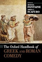 Télécharger le livre :  The Oxford Handbook of Greek and Roman Comedy