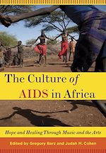 Télécharger le livre :  The Culture of AIDS in Africa