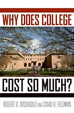 Télécharger le livre :  Why Does College Cost So Much?