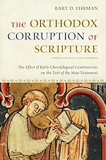 Télécharger le livre :  The Orthodox Corruption of Scripture