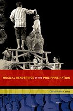 Télécharger le livre :  Musical Renderings of the Philippine Nation