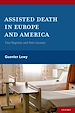 Télécharger le livre :  Assisted Death in Europe and America