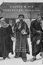 Télécharger le livre :  Calvin and His Influence, 1509-2009