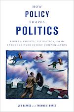 Télécharger le livre :  How Policy Shapes Politics