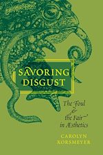 Télécharger le livre :  Savoring Disgust
