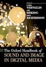 Télécharger le livre :  The Oxford Handbook of Sound and Image in Digital Media