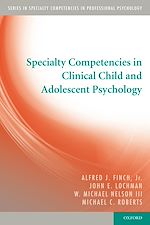 Télécharger le livre :  Specialty Competencies in Clinical Child and Adolescent Psychology