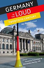 Télécharger le livre :  Germany in the Loud Twentieth Century