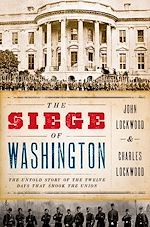 Télécharger le livre :  The Siege of Washington