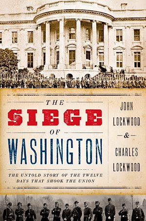 Téléchargez le livre :  The Siege of Washington
