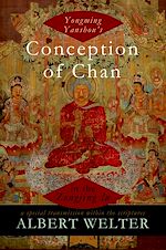 Télécharger le livre :  Yongming Yanshou's Conception of Chan in the Zongjing lu
