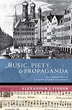 Télécharger le livre :  Music, Piety, and Propaganda