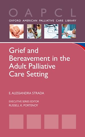Téléchargez le livre :  Grief and Bereavement in the Adult Palliative Care Setting